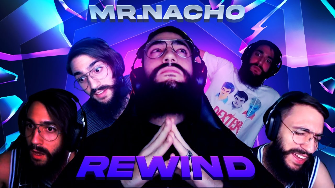 MrNacho Rewind 2021