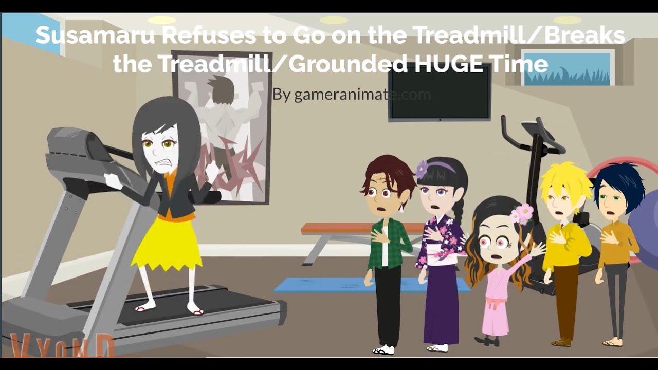 Susamaru Refuses to Go on the Treadmill/Breaks the Treadmill/Grounded HUGE Time