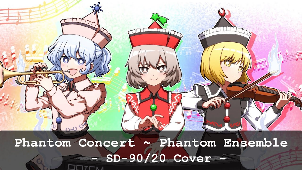 Phantom Band ~ Phantom Ensemble (SD-90/20 Cover)