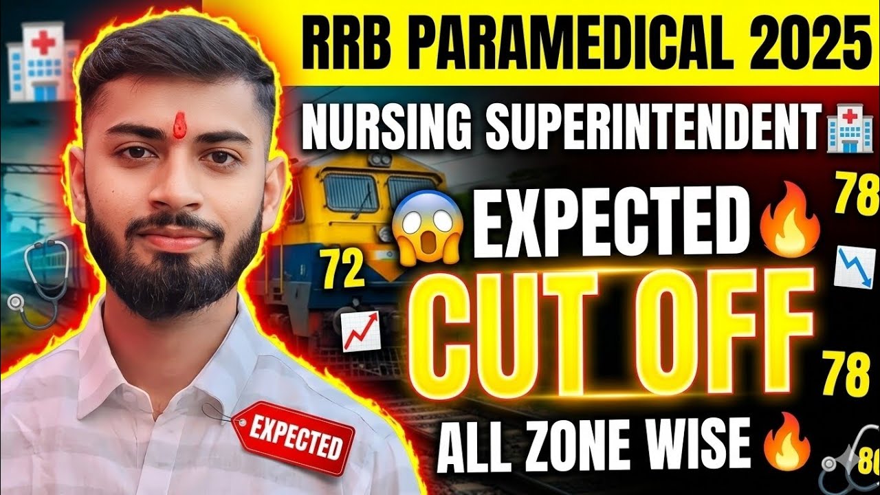 RRB Paramedical 2025 | Nursing Supritendent Excepted Cut Off | RRB Paramedical Nursing Cut Off