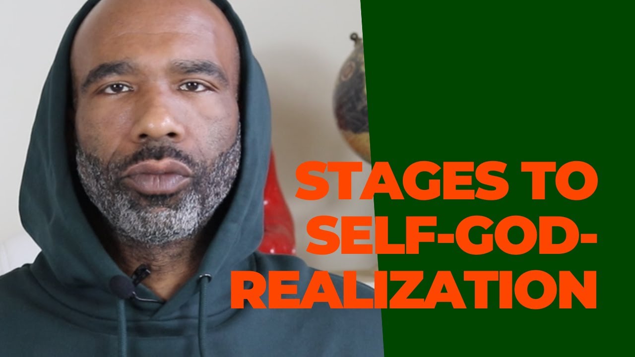 4 Stages to Self-God-Realization