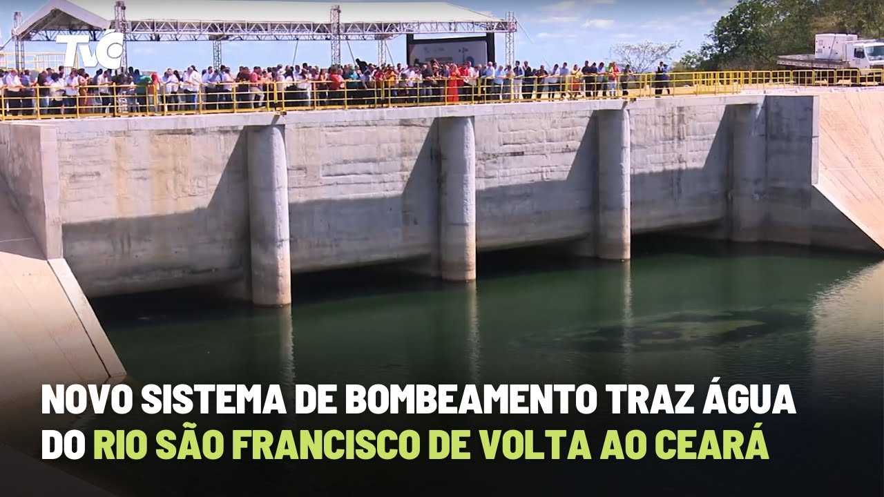 Novo sistema de bombeamento traz água do Rio São Francisco de volta ao Ceará