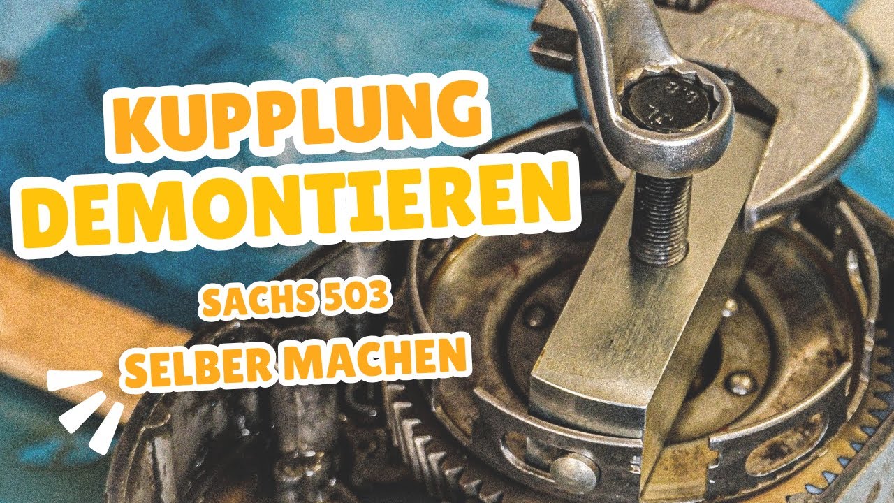 Sachs Kupplung demontieren⚙️ Ganz einfach mit dem richtigen Werkzeug⚒️  (503 Motor Teil 1)