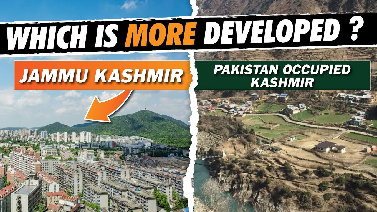 Indian Kashmir Vs. Pakistan Occupied Kashmir (POK) | J&K Vs POK | Megaprojects in Jammu Kashmir