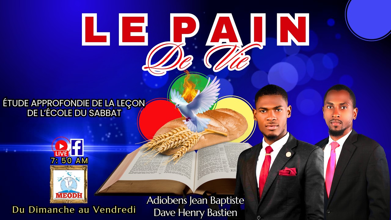 Le Pain de vie (Étude approfondie de la leçon de l'Ecole du Sabbat: 06/03/26)