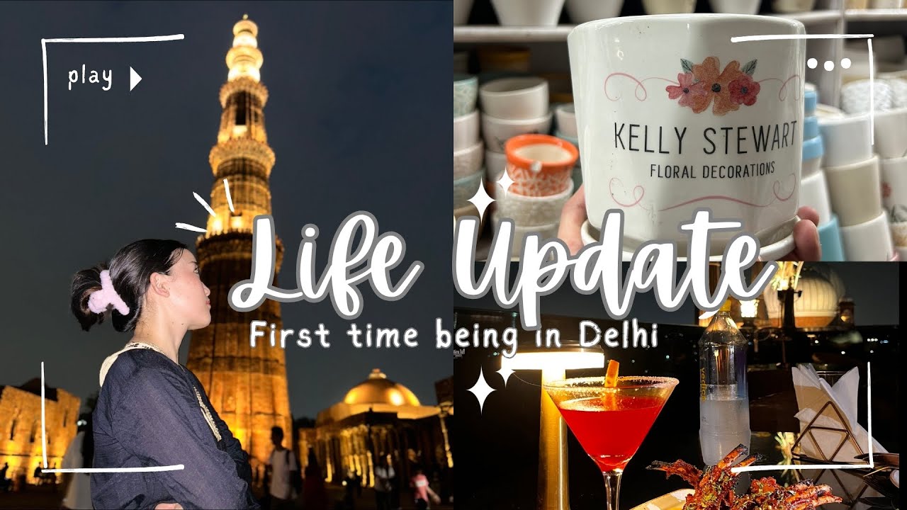 LIFE UPDATE- FIRST 20 DAYS IN DELHI🌸| SAROJINI NAGAR MARKET SUMMER HAUL 🛍️| QUTUB LATE NIGHT SHOW