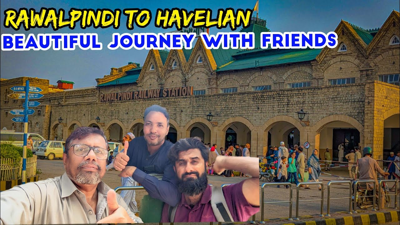 Rawalpindi → Havelian | Beautiful train journey | #railwayadventure 
