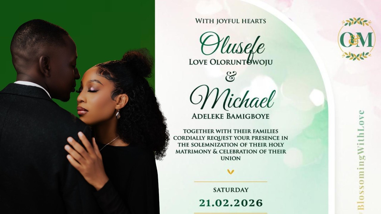 OLUSEFE & MICHAEL: Solemnization Of Holy Matrimony (21-02-2026)