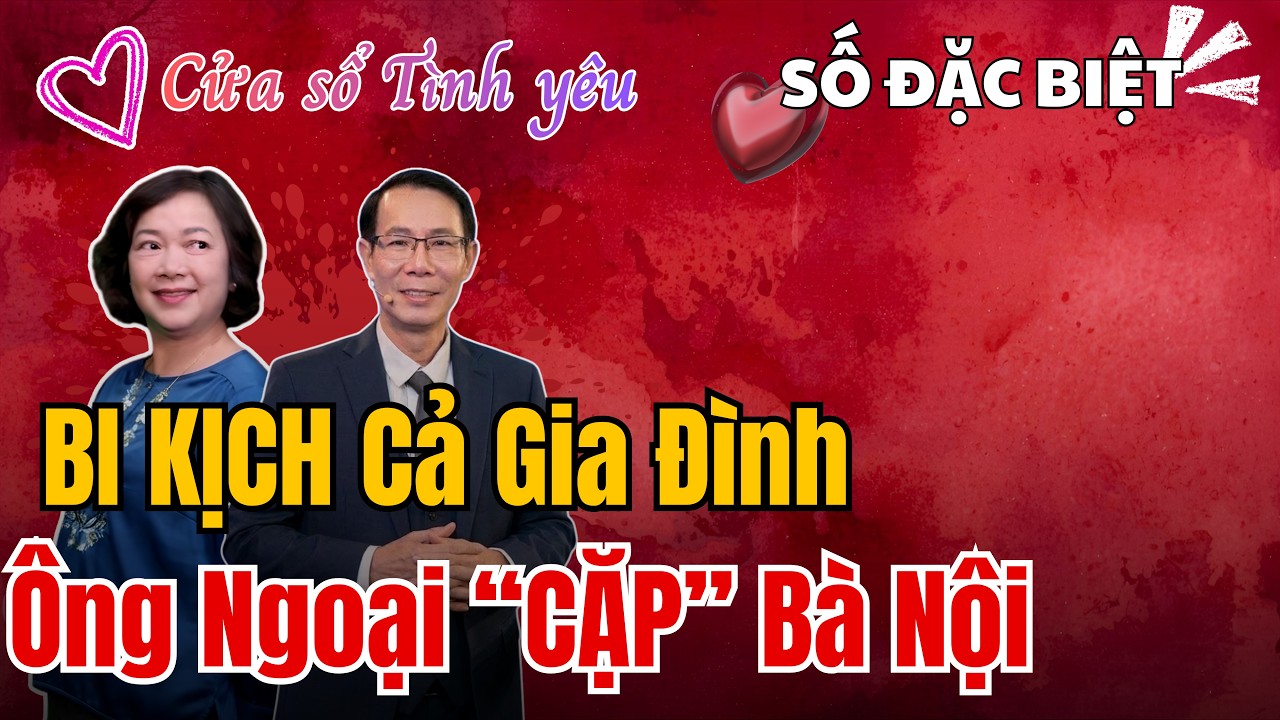 Gây Bão Cả Gia Đình: Ông Ngoại Thích Bà Nội | Radio Sức Khỏe Là Vàng
