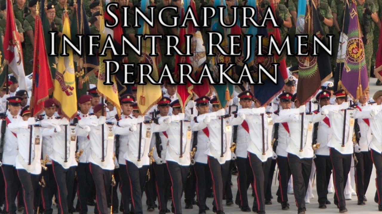 Singaporean March: Singapura Infantri Rejimen Perarakan - Singapore Infantry Regiment March