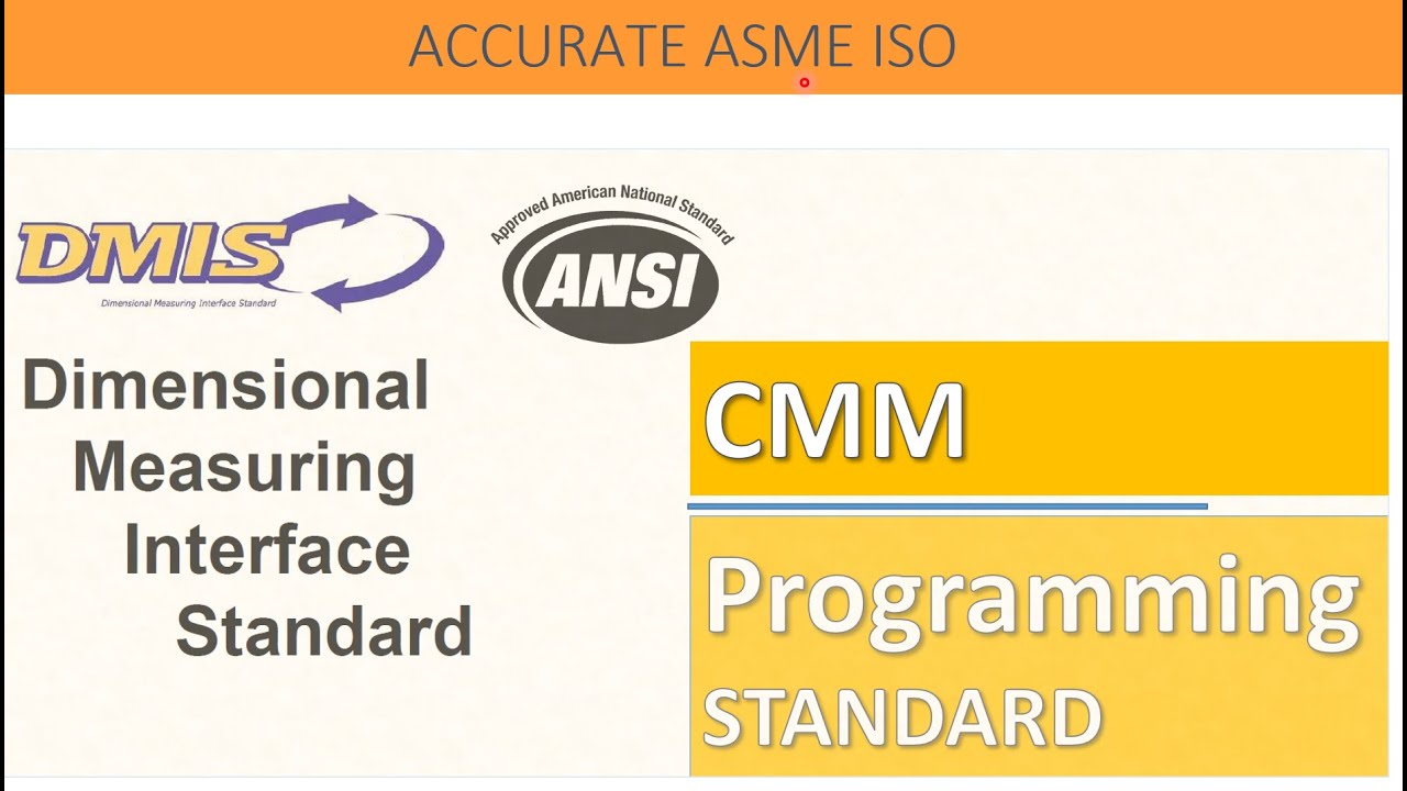 CMM DMIS PROGRAMMING STANDARD