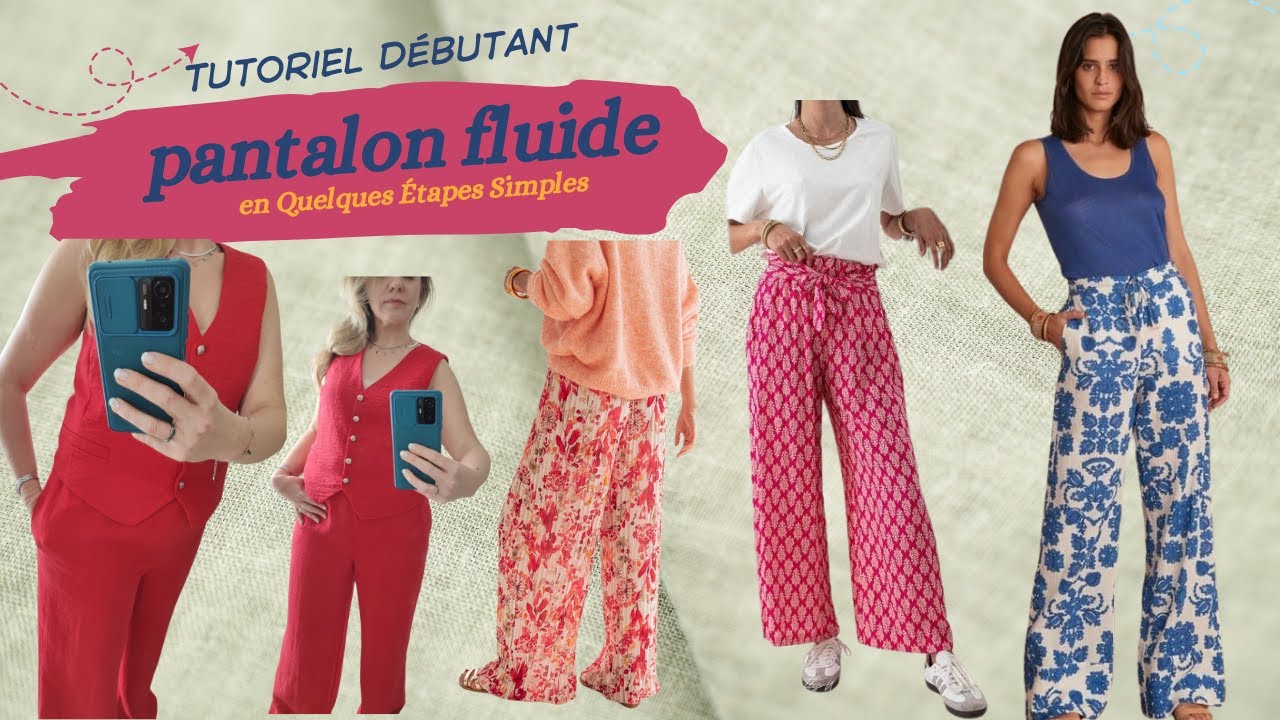 Comment coudre un pantalon fluide?