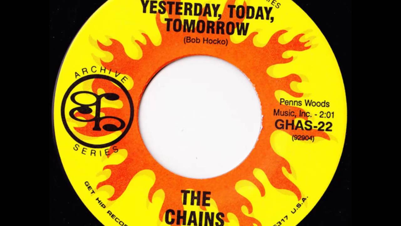 The Chains - Yesterday, Today, Tomorrow