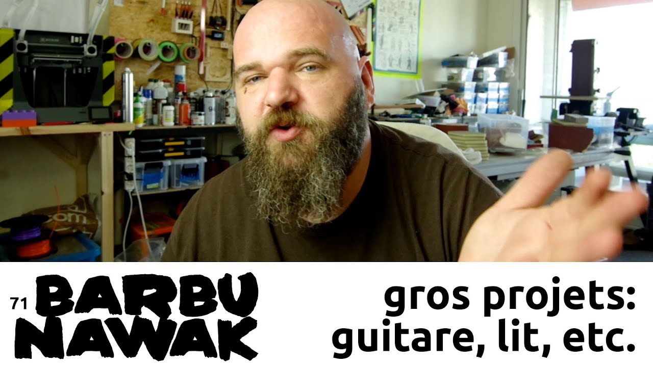 gros projets: guitare, lit, etc... - barbuNawak