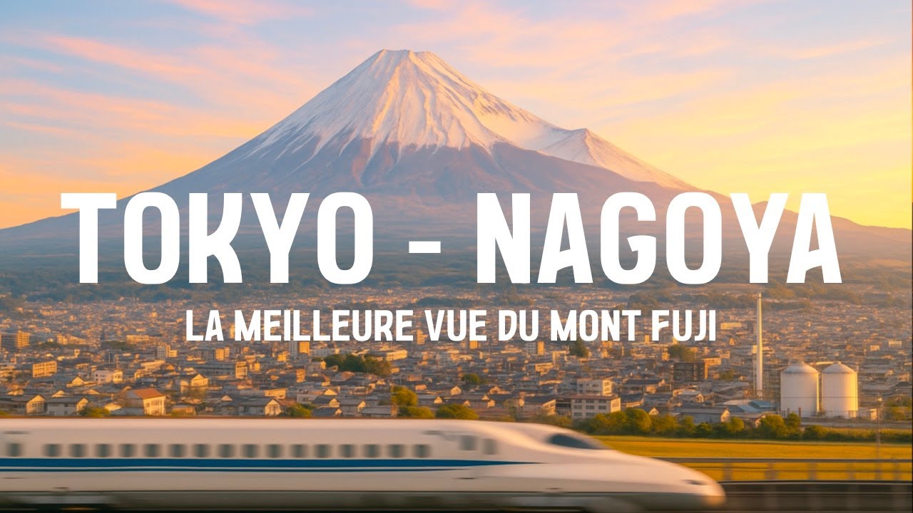 LA MEILLEURE VUE DU MONT FUJI: TOKYO NAGOYA (2025)