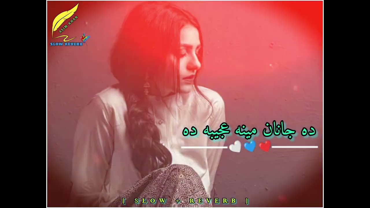 Da Janan Mena Ajiba Da | Pashto Sad Song | [ Slow + Reverb ]