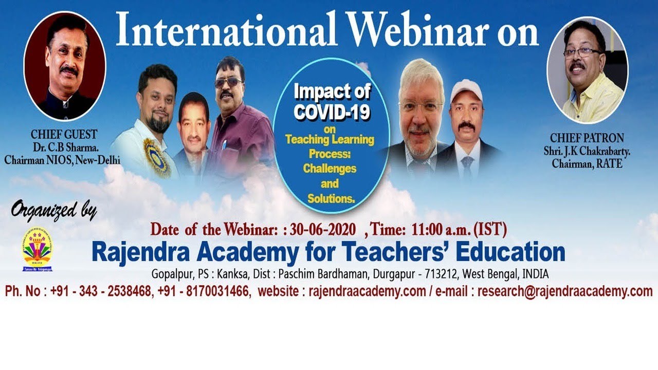 International Webinar on Impact of COVID-19 on Teaching Learning Process: Challenges and Solutions