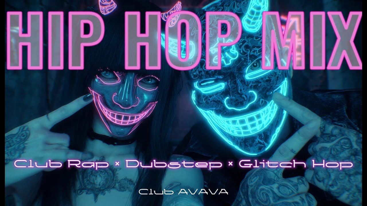 今夜はこれ！🔥 Heavy Bass HipHop Mix | Dubstep & Trap Bangers | 1 Hour | Club AVAVA