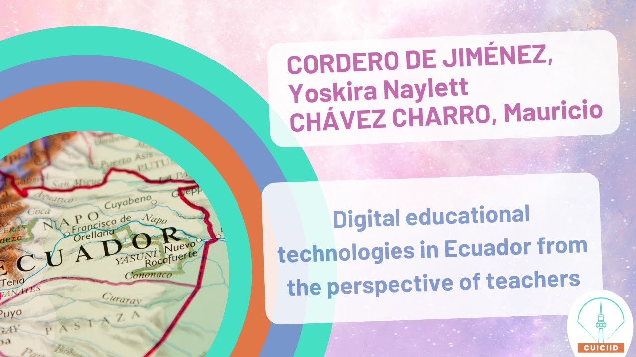 CORDERO DE JIMÉNEZ y CHÁVEZ CHARRO: Digital educational technologies in Ecuador