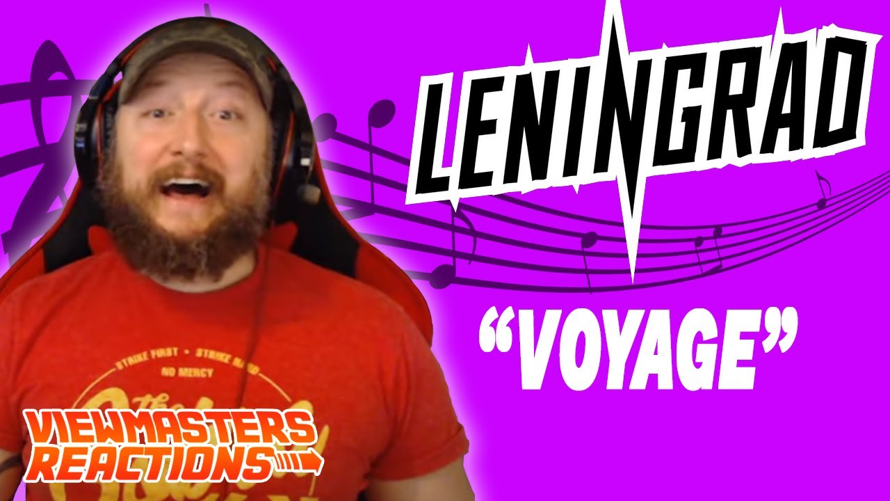 LENINGRAD VOYAGE OFFICIAL MUSIC VIDEO REACTION