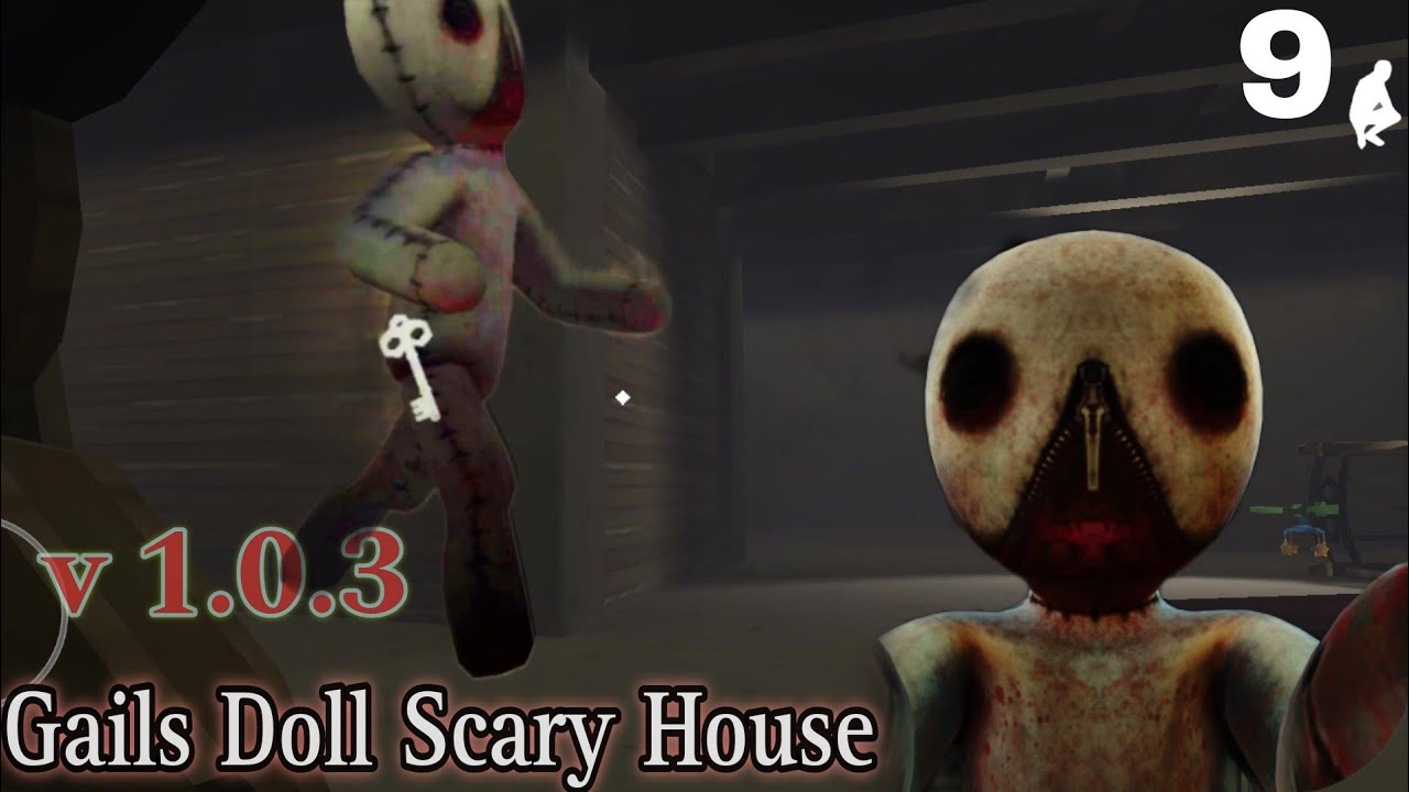 Gails Doll ScaryHouse Level 9 version 1.0.3