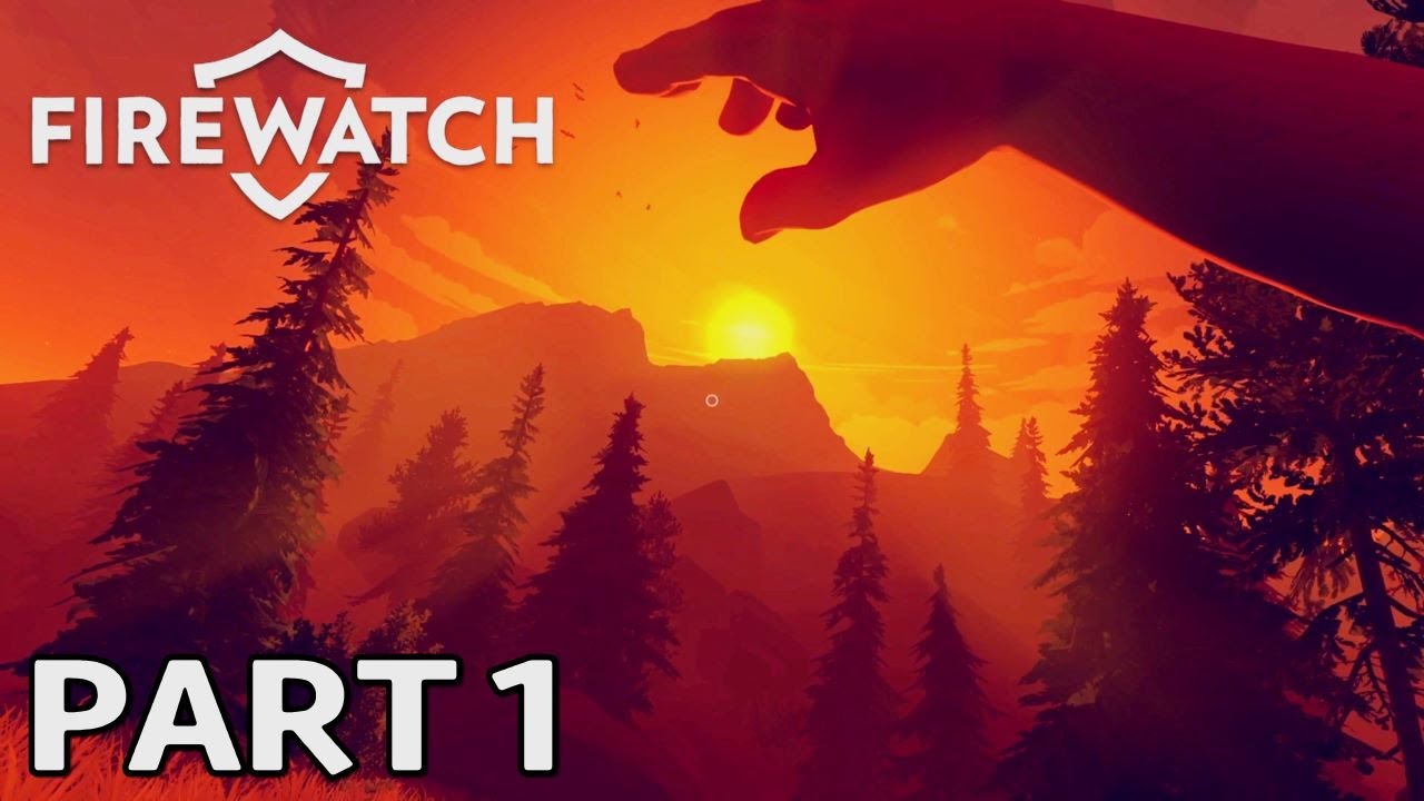 Firewatch Walkthrough Part 1 - Let's See What The Hype Is About (Full Game)