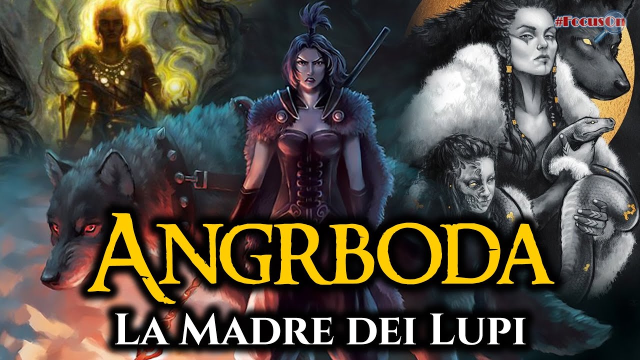 Speciale #Halloween - ANGRBODA, la Madre dei Lupi