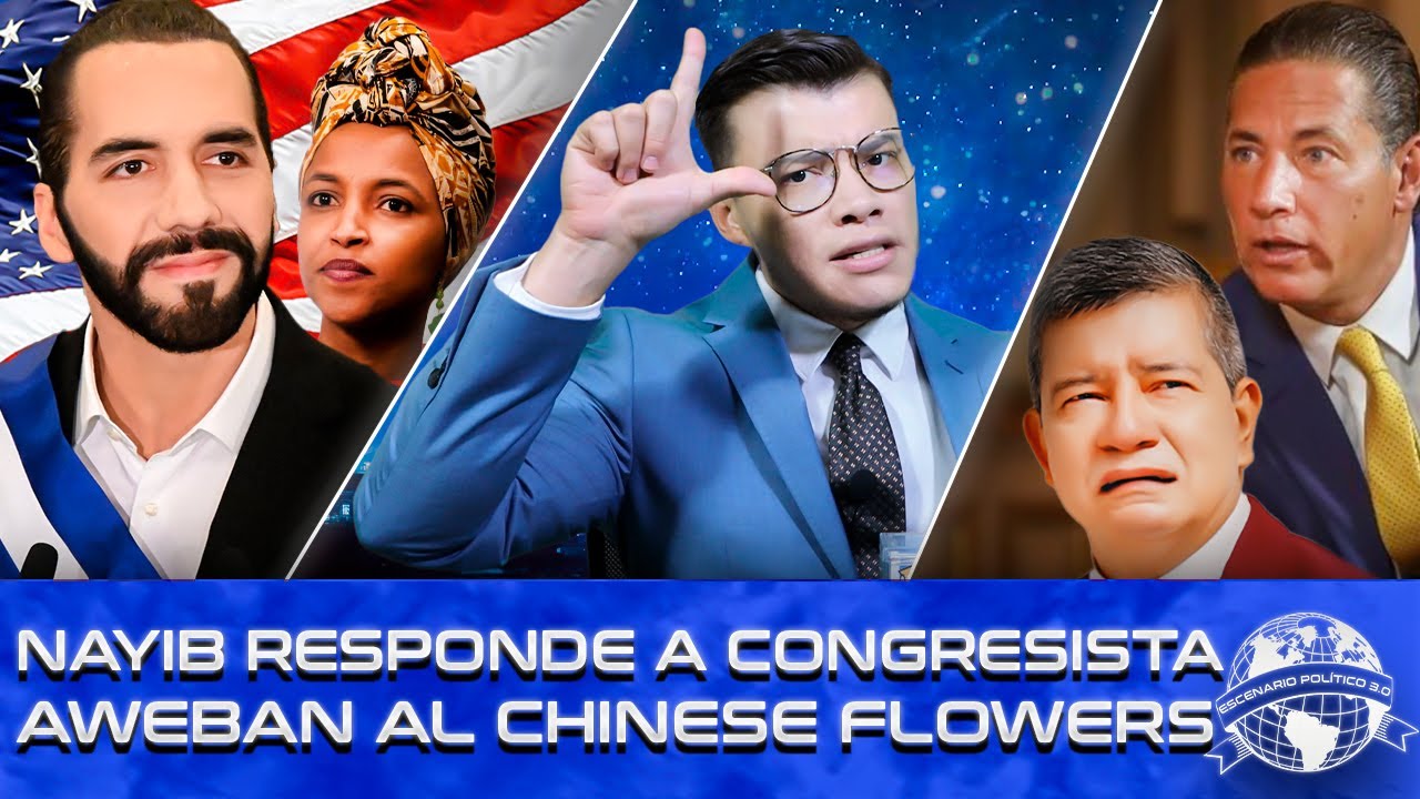 Awebada monumental al Chinese Flowers | Nayib Bukele responde a congresista |