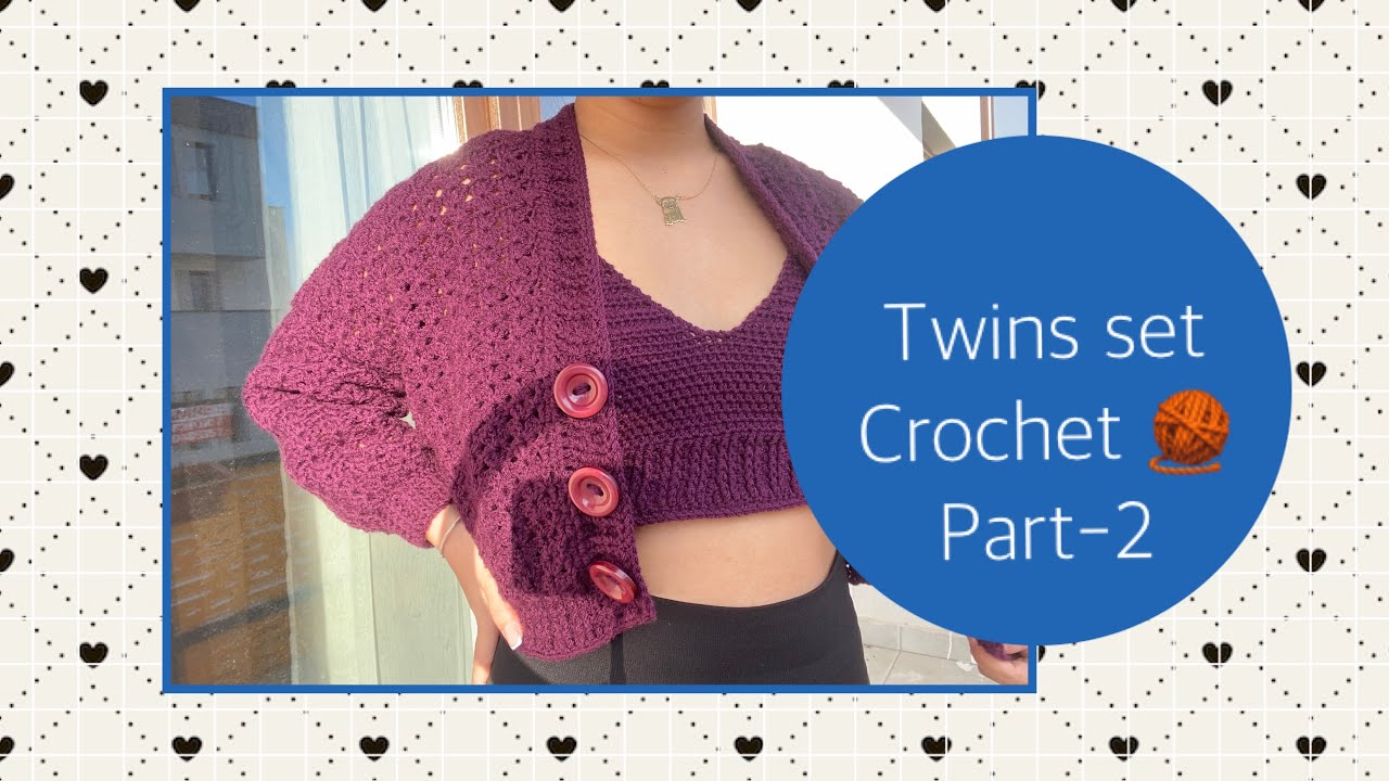Twins set crochet part-2 🧶