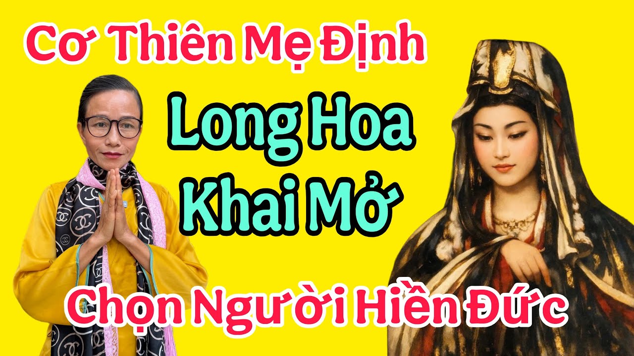 P 46🔴Ho&agrave;ng Long Nữ Cơ Thi&ecirc;n Mẹ Định Khai Mở Long Hoa