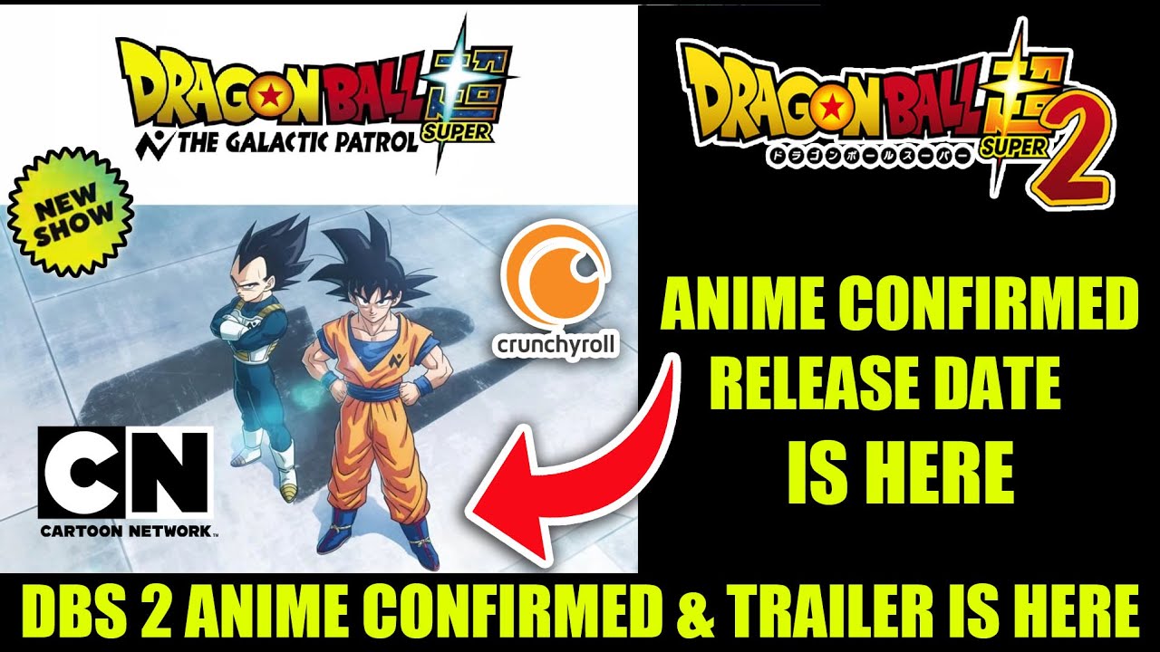 OMG BREAKING NEWS DBS 2 ANIME CONFIRMED & ITS  FINALLY HERE & RELEASE DATE & TRAILER | FACT THEORIES