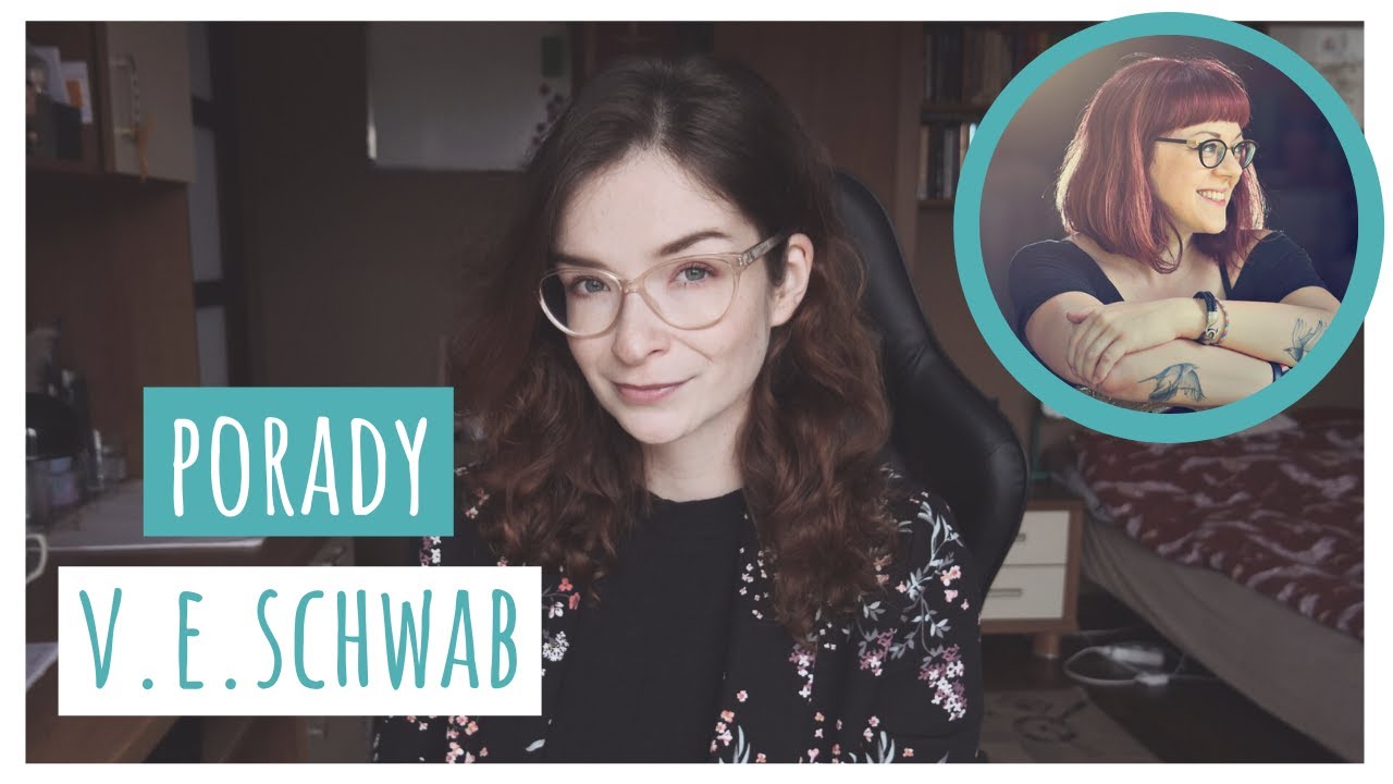 Porady pisarskie i wydawnicze V. E. Schwab 📚✒️
