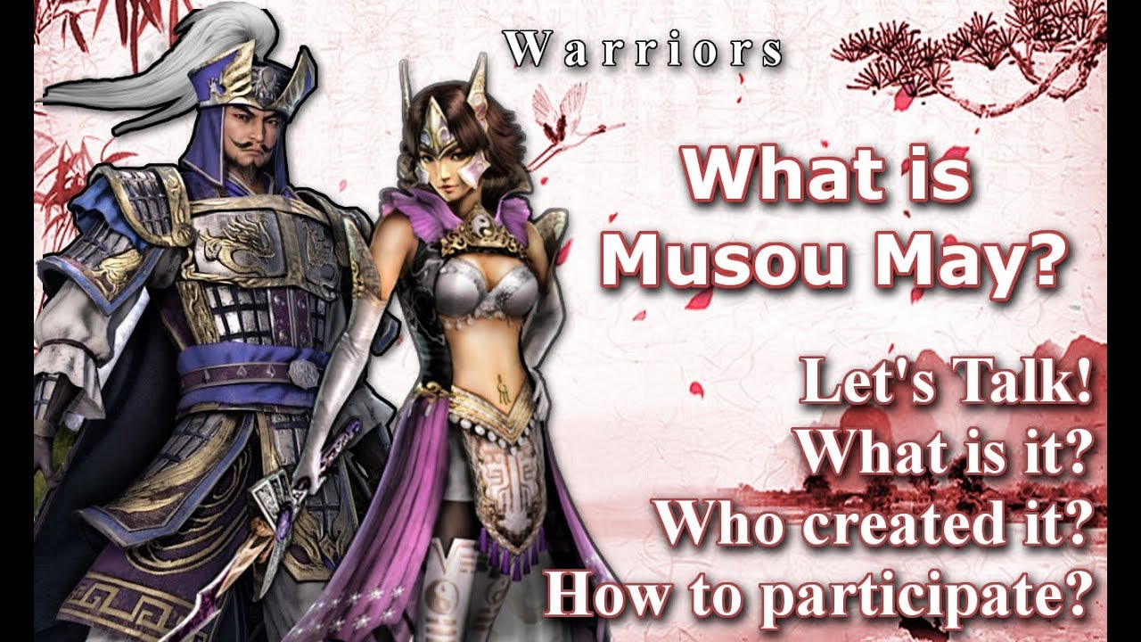 Musou May is HERE!! What is it? Let's Talk! + Discuss Plans! #MusouMay2020