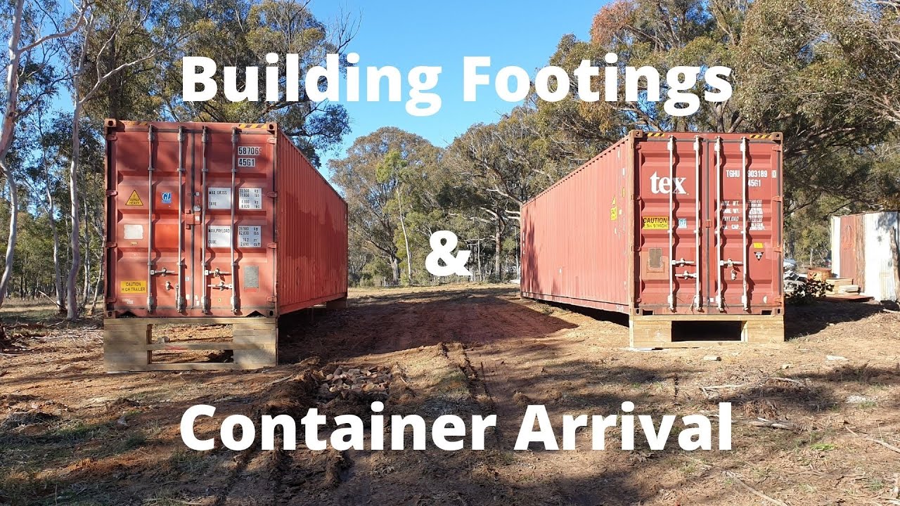 Building Footings & Container Arrival