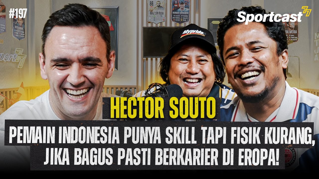 HECTOR SOUTO BAHAS PELUANG INDONESIA KE PIALA DUNIA FUTSAL & FISIK PEMAIN HALANGI KARIER ABROAD !!