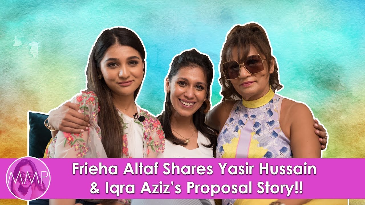 Frieha Altaf Reveals How Yasir Hussain Proposed to Iqra Aziz | Parisheh James Talks Parey Hut Love