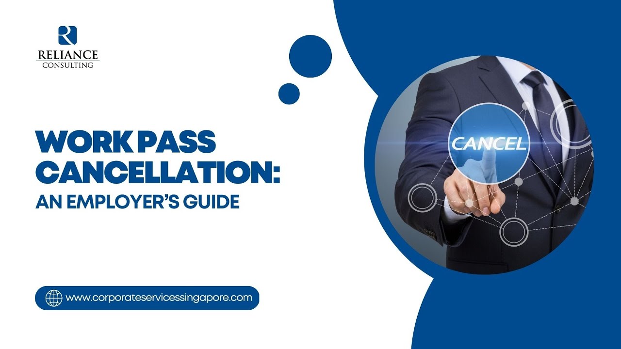 Work Pass Cancellation An Employer&rsquo;s Guide