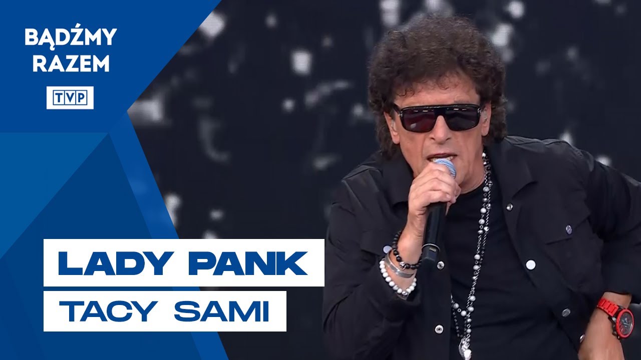 Lady Pank - Tacy Sami || Lato z Radiem i Telewizją Polską - Racibórz