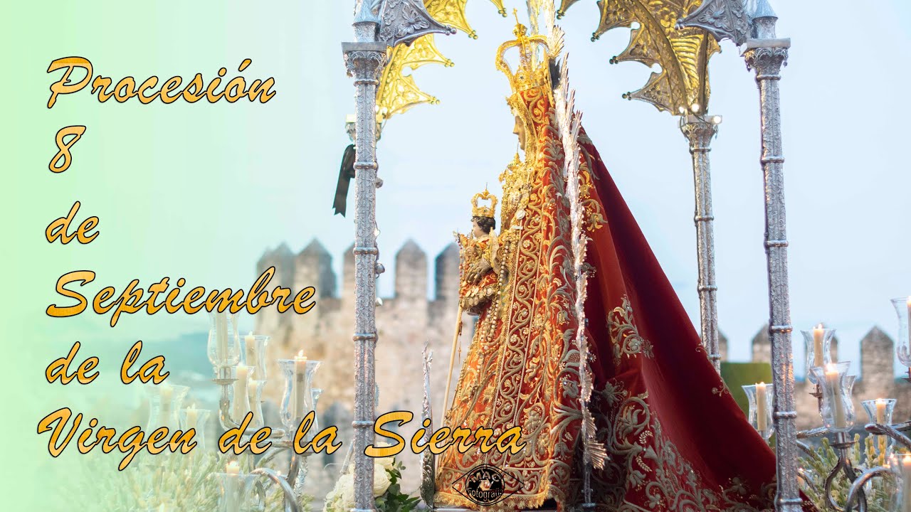 ✝️Virgen de la Sierra | Patrona de Cabra | Procesión 8 de septiembre