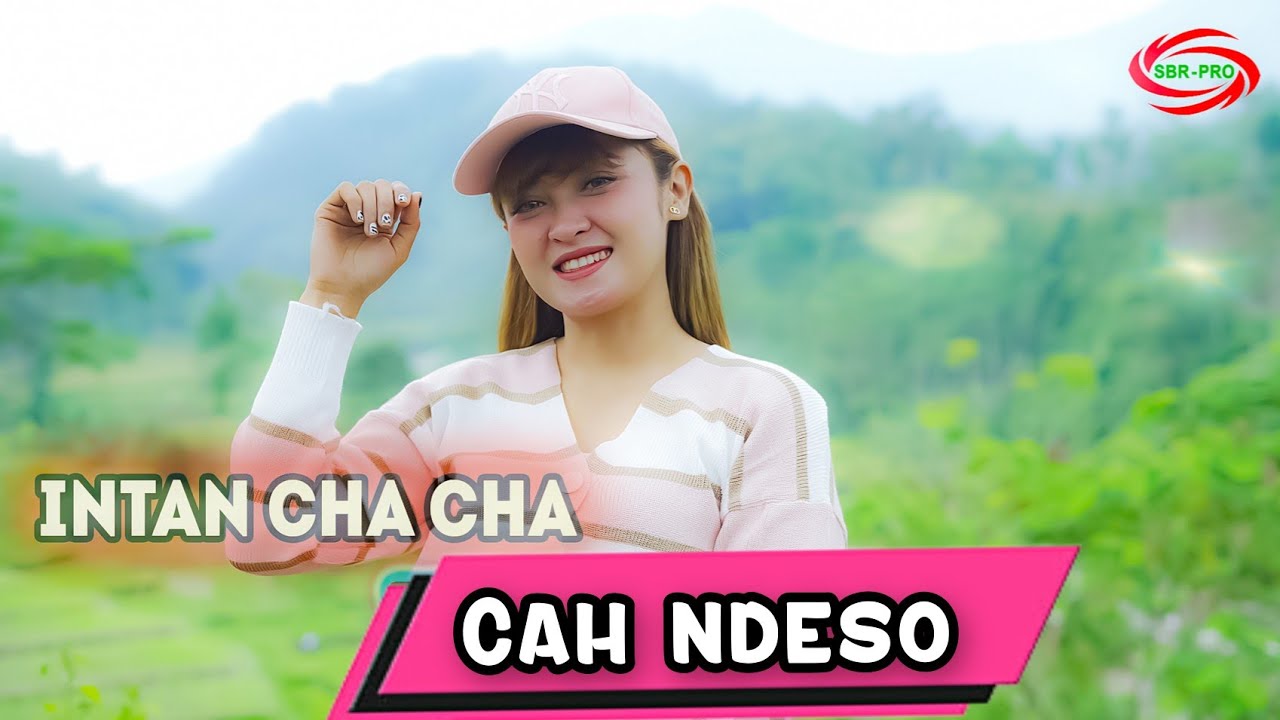 INTAN CHACHA - Cah Ndeso