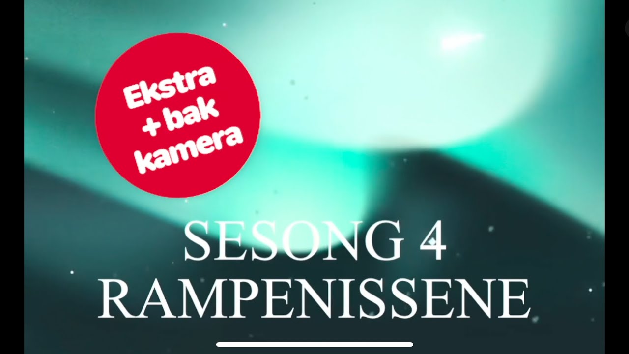 Ekstra materiale (sesong 4): Rampenissene