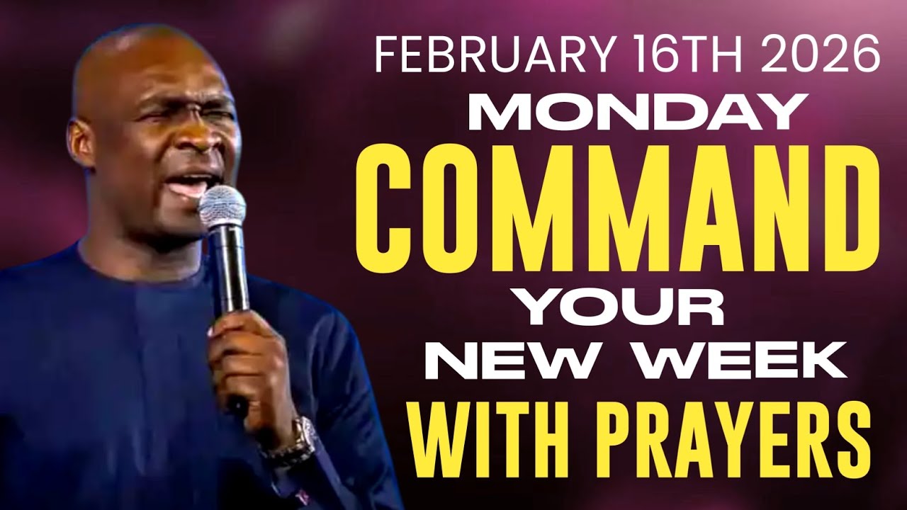 [Monday 16th February 2026]Start Your New Week With Prayer Spiritual Prayer By Apostle Joshua Selman