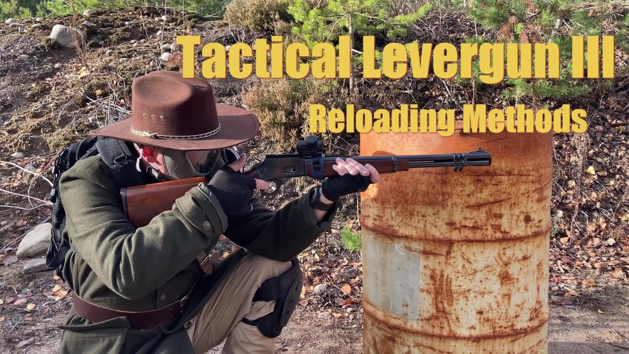 Tactical Levergun III - Reload options