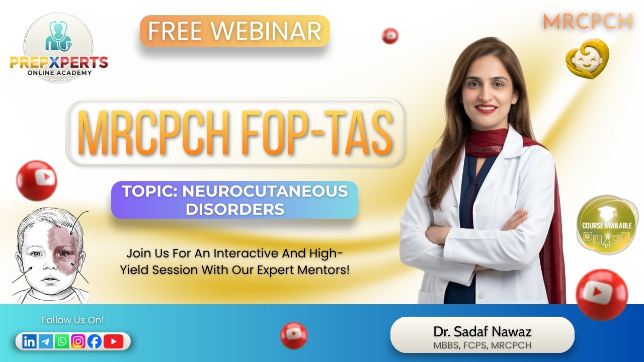 Neurocutaneous Disorders For MRCPCH