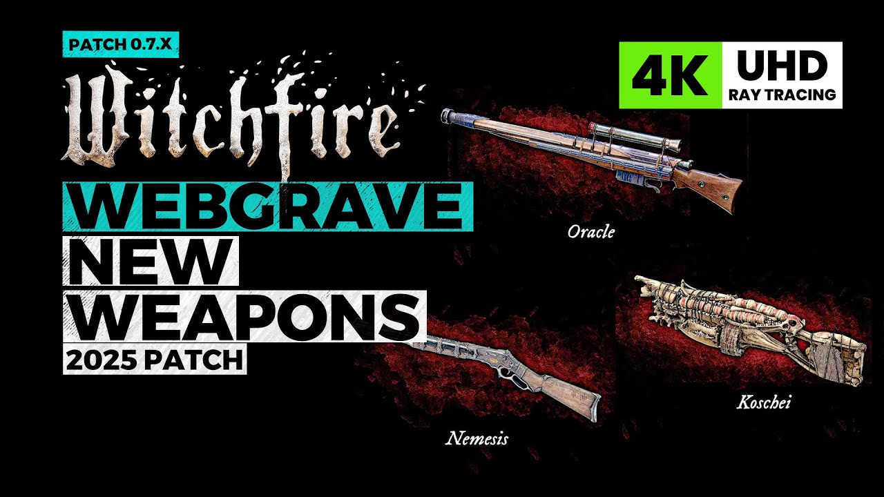 WITCHFIRE Webgrave New Weapons: Koschei, Oracle, Nemesis