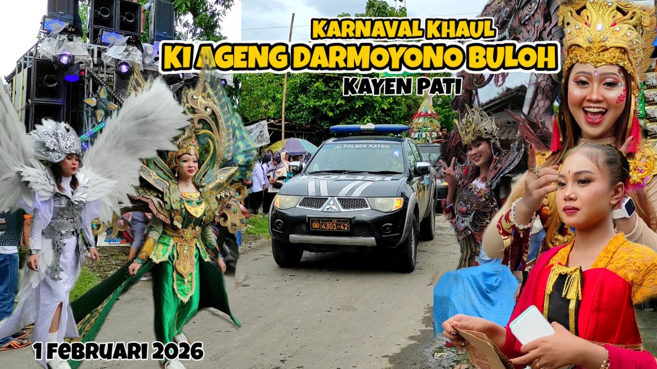 KARNAVAL BULOH KAYEN PATI || MEMPERINGATI HAUL KI AGENG DARMOYONO 2026 