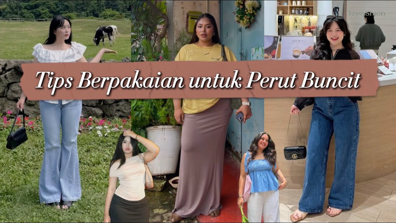 Tips Berpakaian untuk Kamu dengan Perut Buncit!