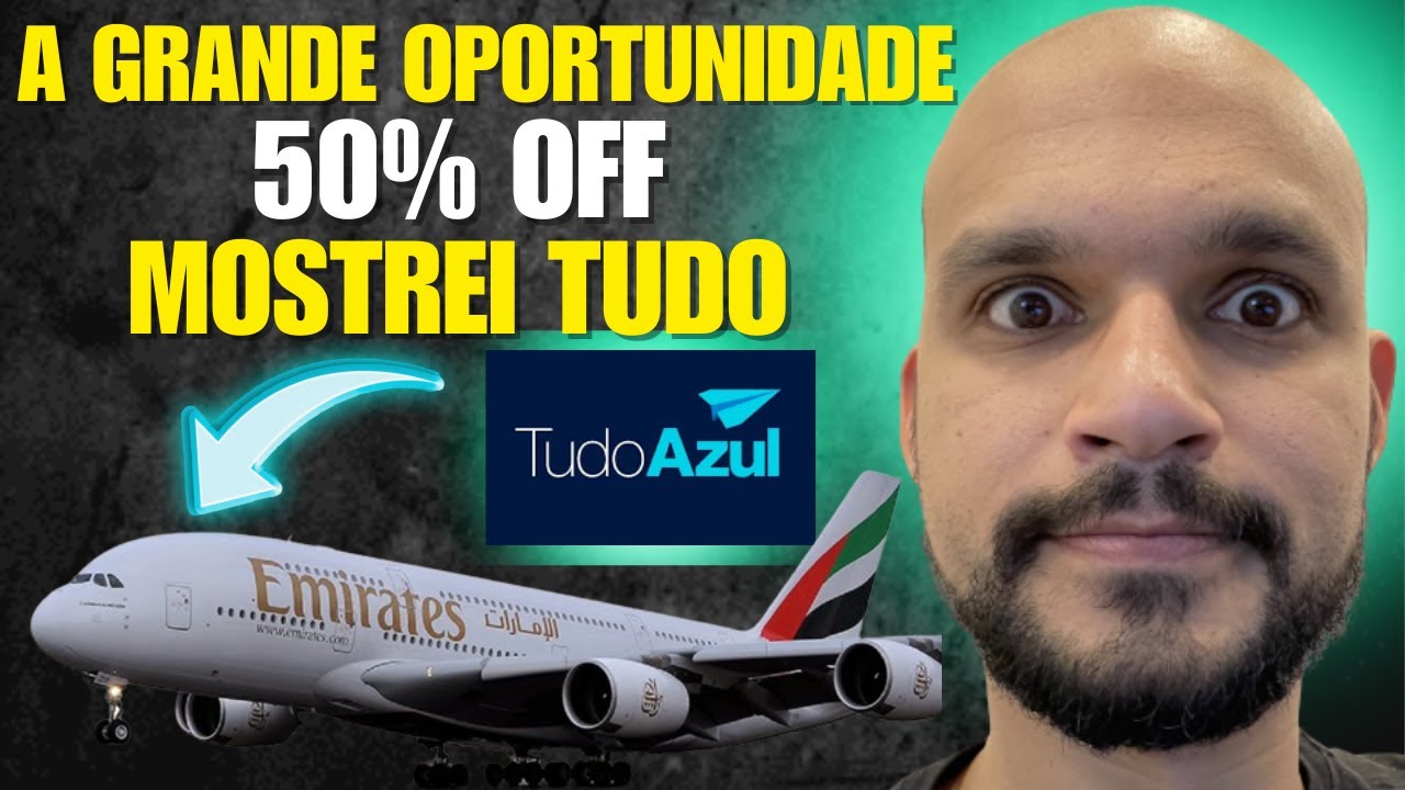 AZUL E EMIRATES EXPANDEM PARCERIA - ENCONTRE AS MELHORES PASSAGENS ( Tarifa Award )