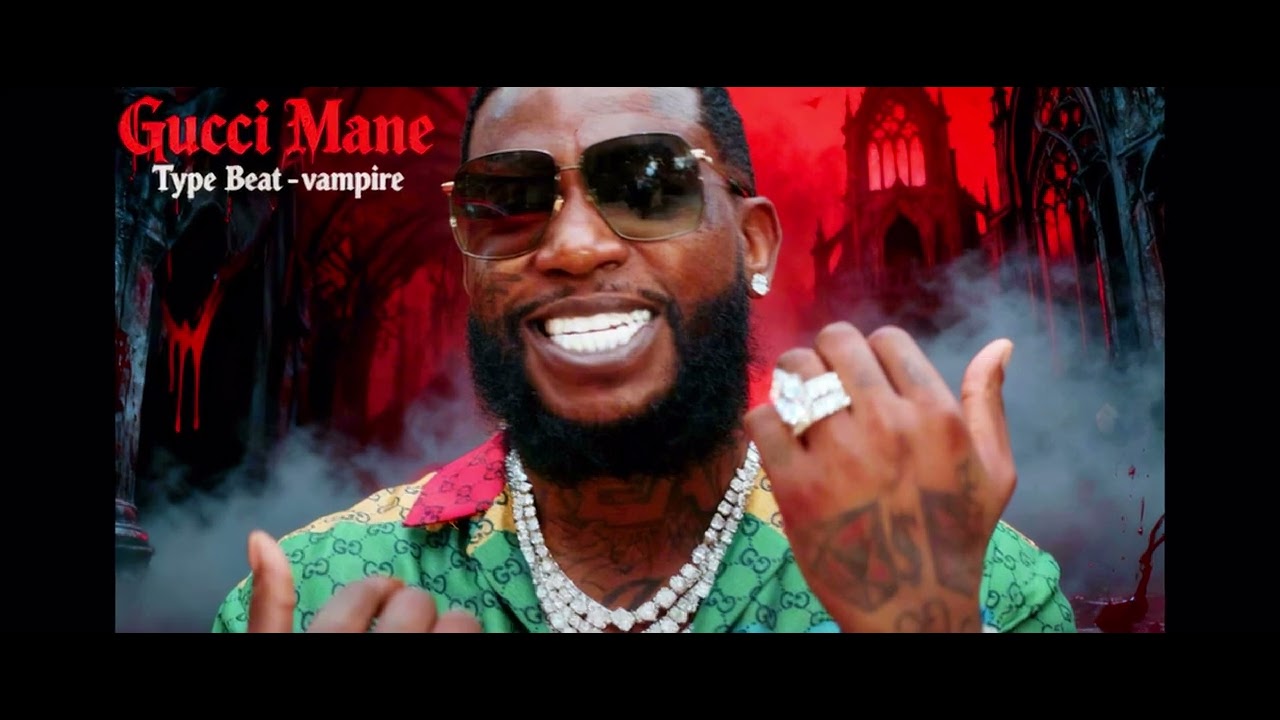 Gucci Mane Type Beat - Vampire 