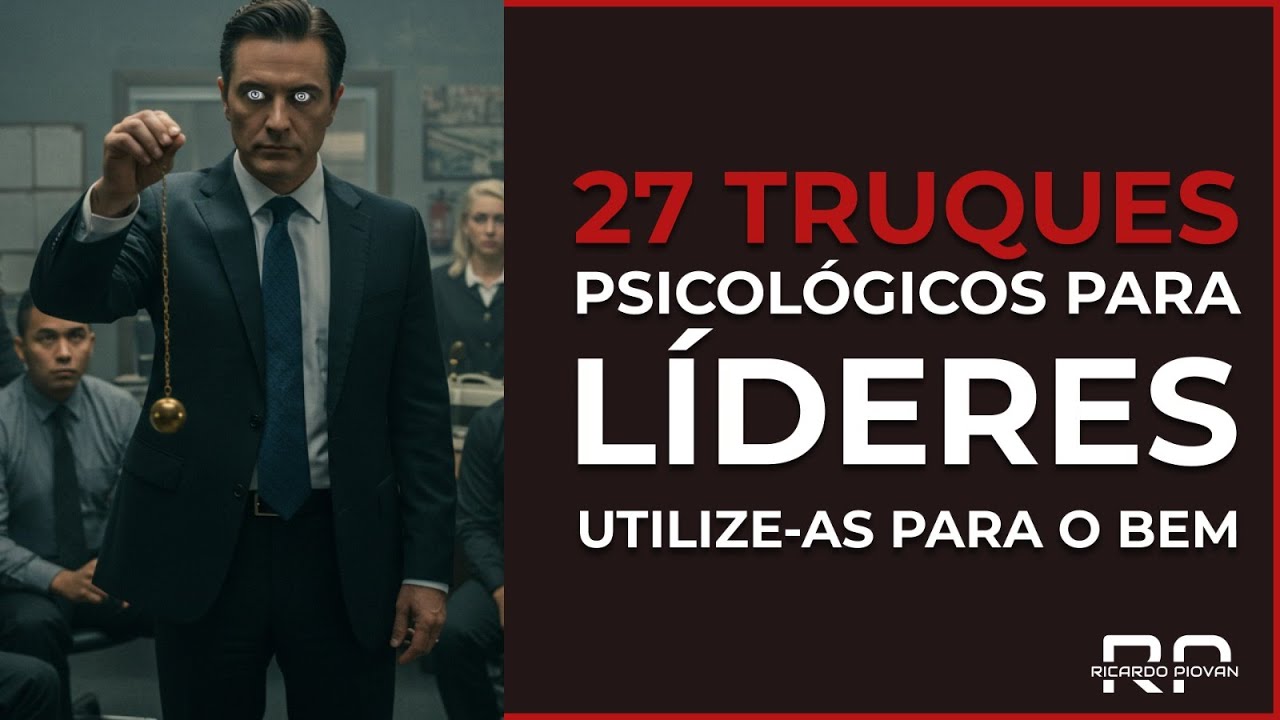 27 Truques Psicol&oacute;gicos para L&Iacute;DERES